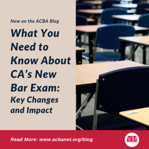 What You Need to Know About California’s New Bar Exam: Key Changes and Impact